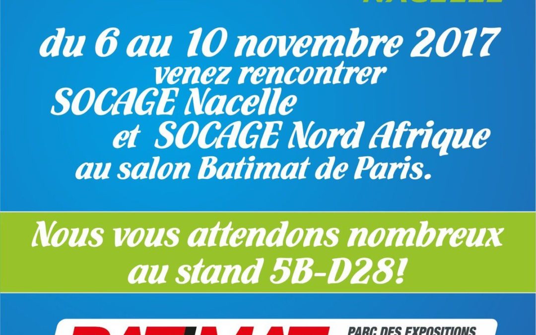 Socage Nacelle and Socage Nord Afrique at Batimat 2017